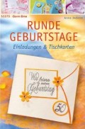 Einladungen für runde Geburtstage